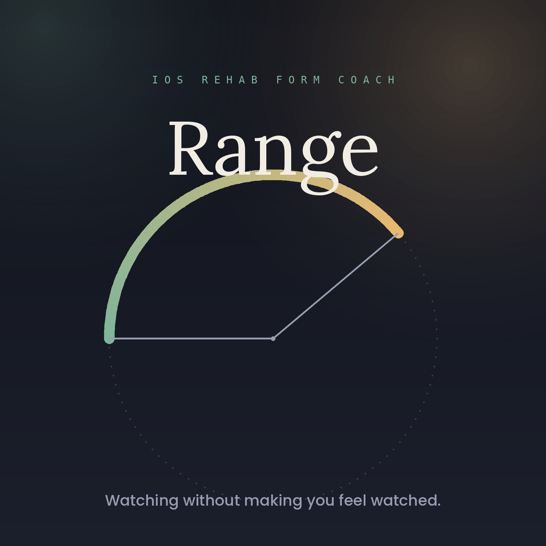 Range, an iOS rehab form coach that corrects movement without making a person feel watched
